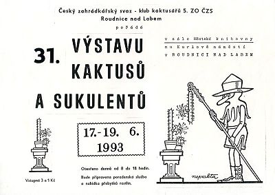 31. Výstava kaktusů, Roudnice nad Labem, 1993, A4,  pěkně graficky provedený plakátek…